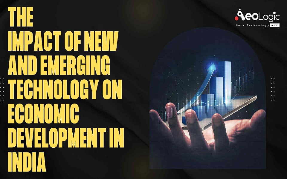 The Impact of New and Emerging Technology on Economic Development in